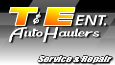 T&E Ent. Auto Haulers Service and Repair